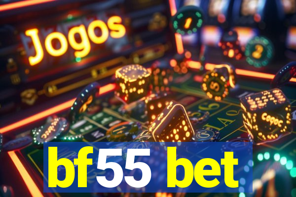 bf55 bet